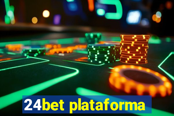 24bet plataforma